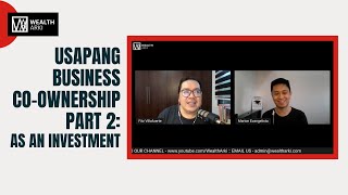 Usapang Business Co-Ownership Part 2 (As An Investment)