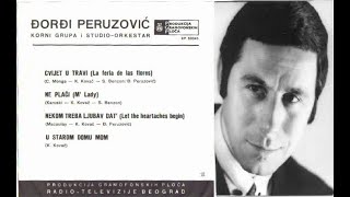 Đorđi Peruzović \u0026 Korni Grupa – U Starom Domu Mom *1969* /// *vinyl* *mono* *authentic*