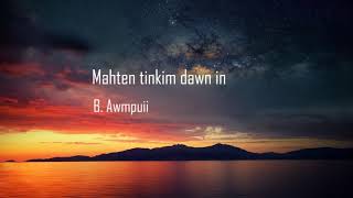 Mahten tinkim dawn in