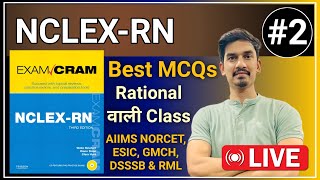 NCLEX BASED CLASS - 2 | AIIMS NORCET | ESIC | GMCH | RML Exam Preparation