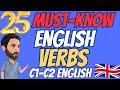 25 Must-know English verbs (C1-C2 English)