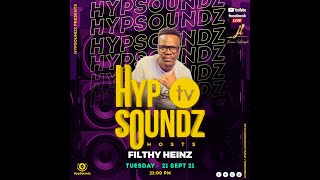 HypSoundzTV Season 2 Episode 26: Host: Filthy Heinz