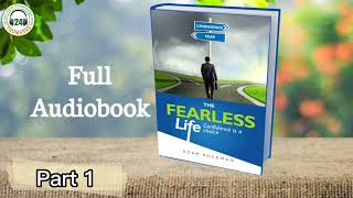 The fearless life confidence is a choice | ADAM ROCKMAN | stories of success | full audiobook