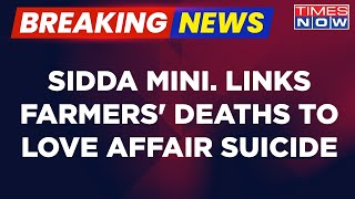 Breaking News: Siddaramaiah Minister Compares Farmers' Death To 'Suicide By Love Affair' | Shocking