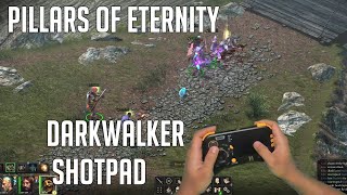 DarkWalker ShotPad Gameplay - Pillars of Eternity [Ultrawide]