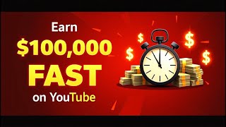 Earn $10,000 on YouTube FAST?