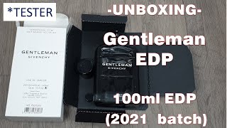 Unboxing Gentleman Eau de Parfum by Givenchy (2019 batch) *Tester