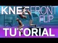 Knee Front Flip Tutorial (Jesse La Flair)