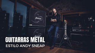 MEZCLA GUITARRAS METAL: Como conseguir un sonido al estilo ANDY SNEAP: Machine Head, Kreator, KSE