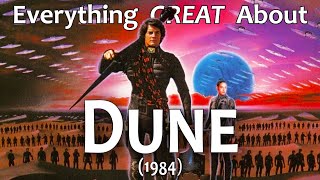Everything GREAT About Dune! (1984)