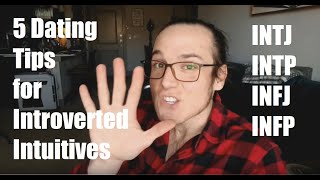 5 Dating Tips for Introverted Intuitives