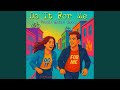 Do It For Me (For You Too)