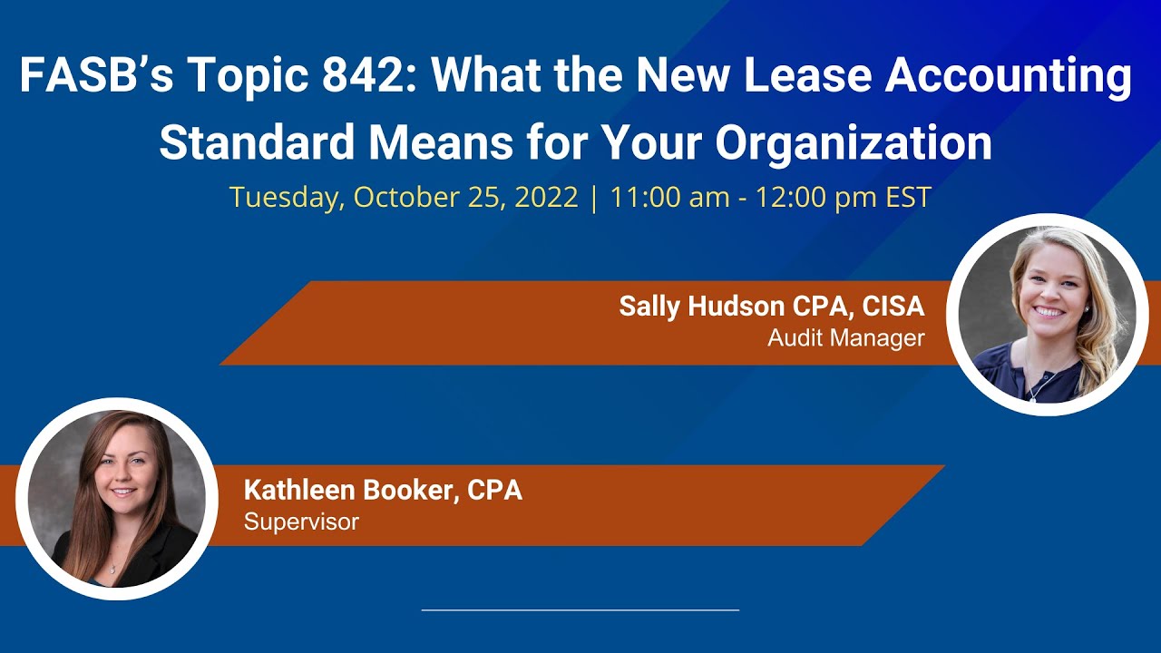 10.25.22 FASB’s Topic 842: What The New Lease Accounting Standard Means ...