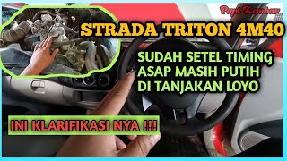 SUDAH SETEL INJEKSI ASAP MASIH PUTIH & TANJAKAN LOYO || Mitsubishi Strada Triton LGX 4M40