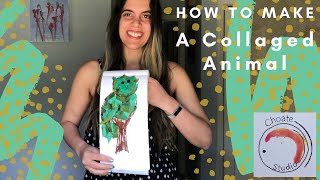 How to Make a Collaged Animal | Art with Ms. Choate | Nature Art #stayhome & create #withme