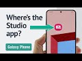 Where is the studio app on my Galaxy phone? And how to access it?