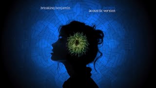 Breaking Benjamin - Awaken (Acoustic Version) (Unofficial Fan Remix)