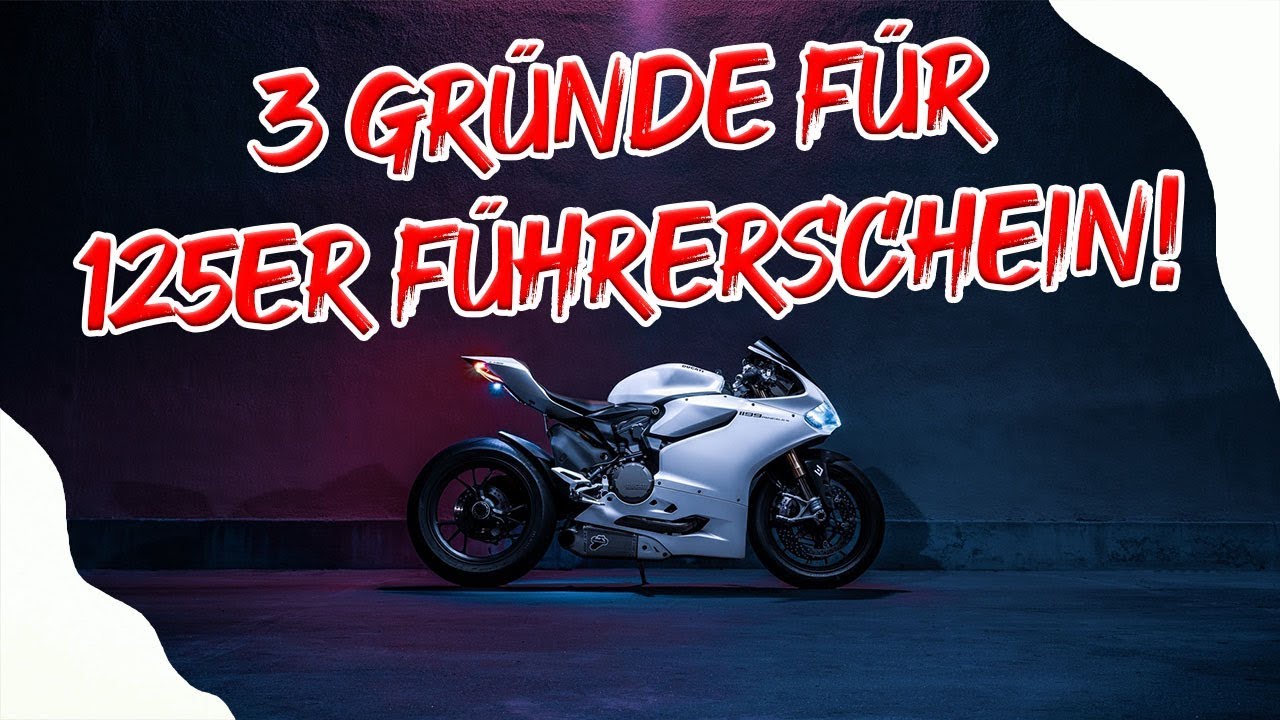 3 Gründe Warum Du Den 125er Führerschein Machen Solltest! - YouTube