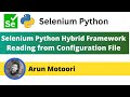 4. Selenium Python Hybrid Framework - Reading from Configuration file