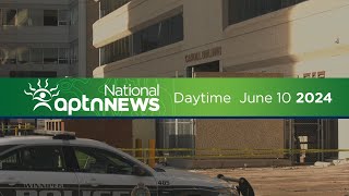 APTN National News with Creeson Agecoutay: June 10, 2024