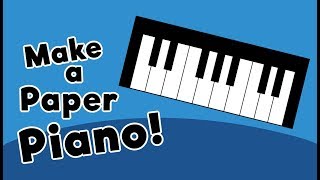 Make a Paper Piano for Kids