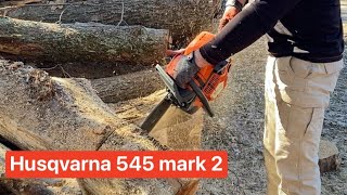 Husqvarna 545 mark 2 in action | The overlooked and under appreciated little big saw.