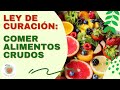 Alimentos Crudos - Comer al menos el 60%