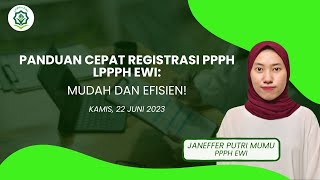 Panduan Registrasi PPPH LPPPH EWI melalui SIHALAL