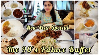 The 90's Palace Buffet || New Year Special Unlimited Buffet || Berhampore Mohan Mall ||Food Review||