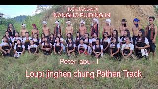 Loupi jinghen chung Pathen Track// Peter labu- l // KCK Jangnoi