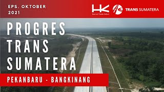 Intip progress Trans Sumatera I Progres Signifikan Tol Pekanbaru - Bangkinang. Oktober 2021