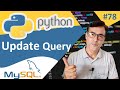 Python with MySQL | Update Query in MySQL in Python | Python tutorial for beginners - 78