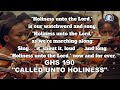 GHS 190 CALLED UNTO HOLINESS