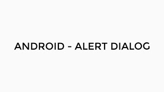 ANDROID - ALERT DIALOG TUTORIAL IN JAVA | MULTIPLE CHOICE, SINGLE CHOICE & CUSTOM VIEW DIALOGS