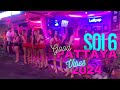 [4k] Feel the atmosphere of Soi 6 Pattaya Nightlife Thailand 2024