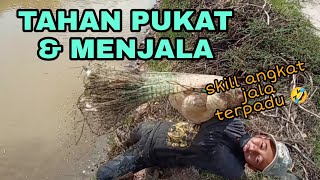 #EP345 Tahan Pukat dan Menjala di Tali Air