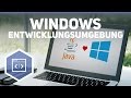 Java Entwicklungsumgebung einrichten (Windows) - Java Tutorial 1.2