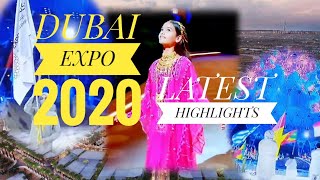 DUBAI EXPO 2020 || Dubai Expo Latest Highlights 2021 || Mira Singh Dubai Expo|