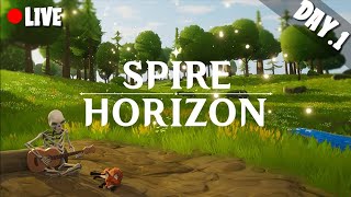 [🔴LIVE -Spire Horizon] เกิดใหม่อีกทีก็เป็นกระดูกไปซะแล้ว