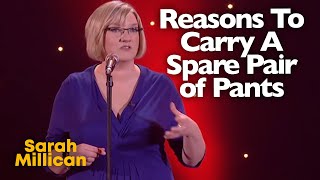 Reasons To Carry A Spare Pair of Pants | Sarah Millican