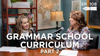 Memoria Press Homeschool Grammar School Curriculum (Part 2)