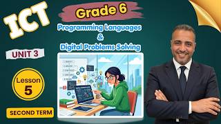 ICT grade 6 unit 3 Lesson 5 Programming Languages and Digital Problems Solving