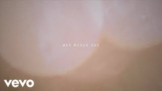 Max Meser - She