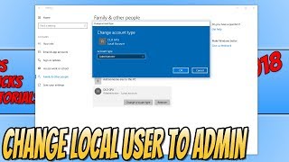 How To Change Local User Account From Standard To Admin In Windows Tutorial