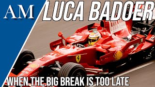 WHEN THE BIG BREAK IS TOO LATE! Luca Badoer and Replacing Massa (1993-2009)