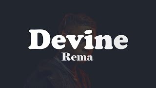 Rema - Divine(Lyrics)Rave \u0026 Roses Album