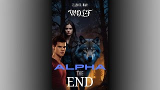 Alpha the End: A Paranormal Romance Audiobook