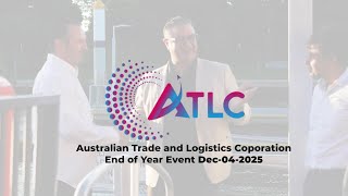 ATLC: Global Trade, Supply Chain & Networking for Australian Businesses