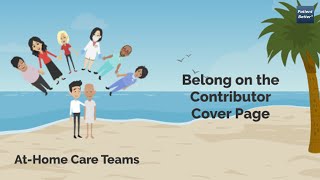 Learn How to Document Care Team Participants on The Contributor Cover Page