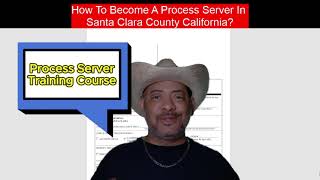How To Become Process Server Santa Clara County California #becomeaprocessserver
